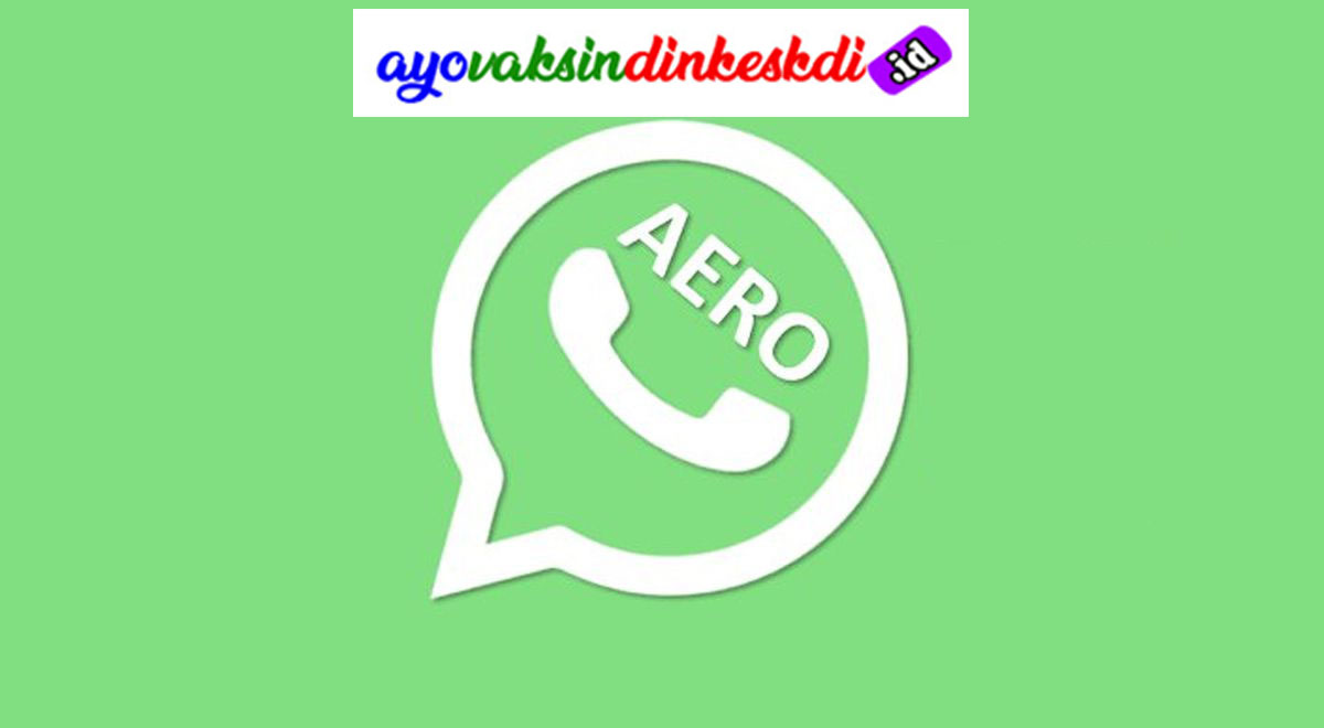 Apa Itu WhatsApp Aero Apk
