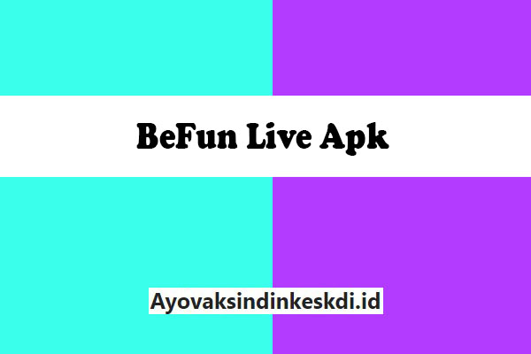 BeFun-Live-Apk