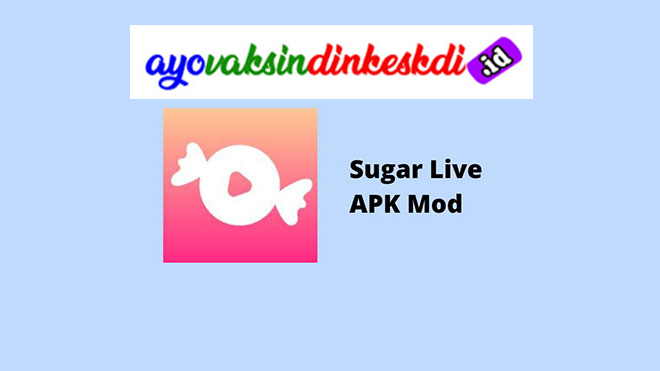 Fitur Unggulan Sugar Live Mod APK Terbaru