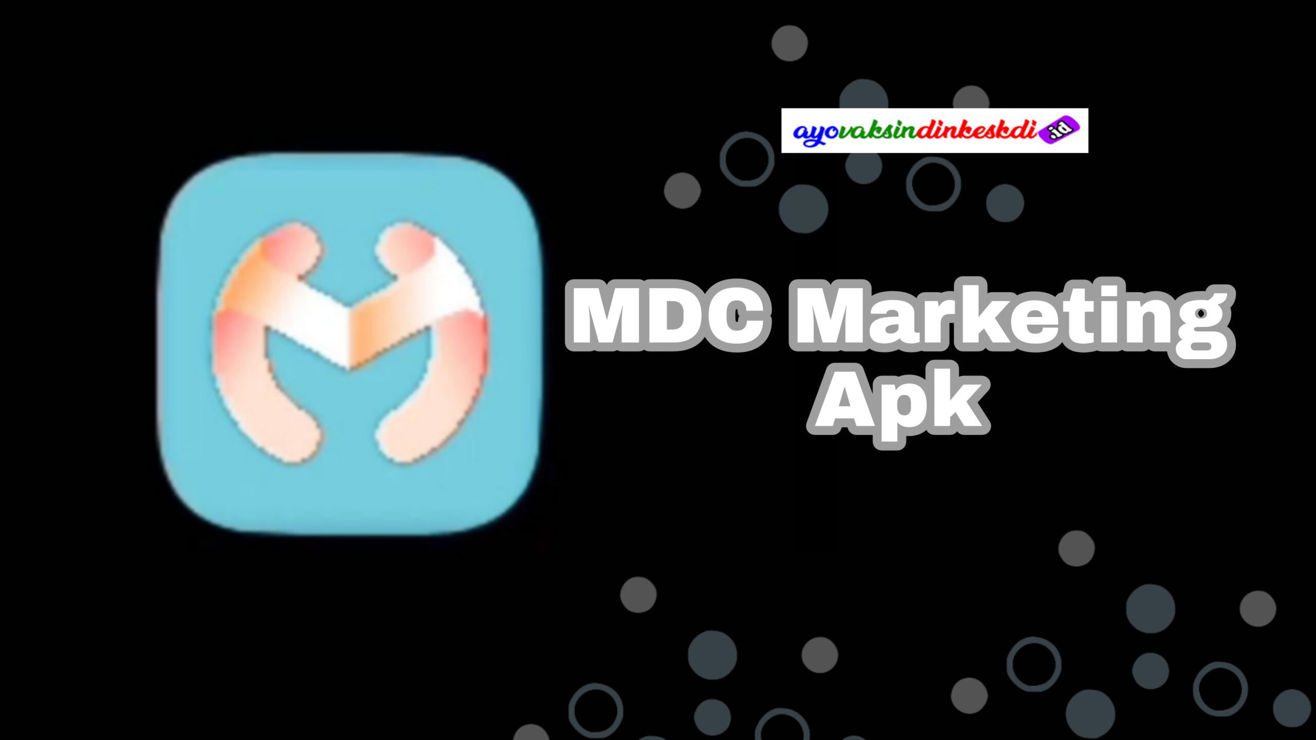 MDC Marketing Apk Penghasil Uang Terbaru