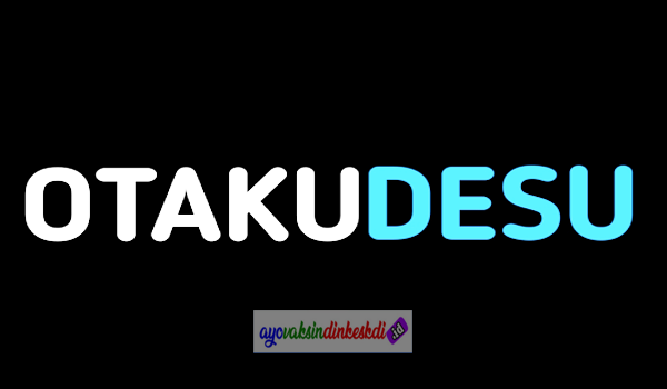 Download Otakudesu APK (Sub Indo) Anime Terbaru