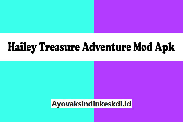 Hailey-Treasure-Adventure-Mod-Apk