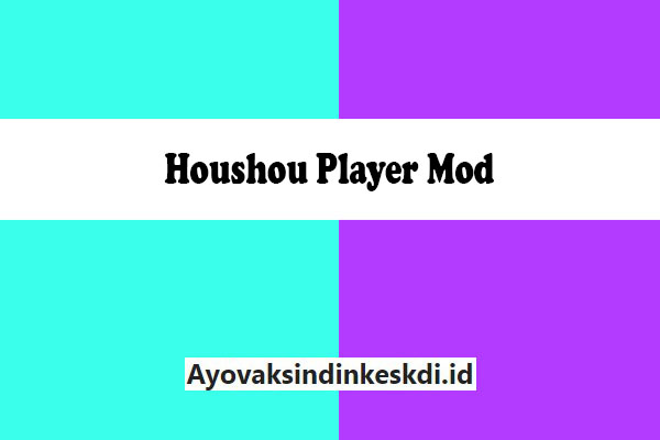 Houshou-Player-Mod