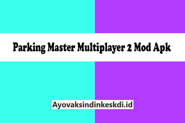 Parking-Master-Multiplayer-2-Mod-Apk