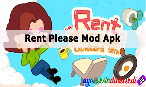 Rent Please Mod Apk