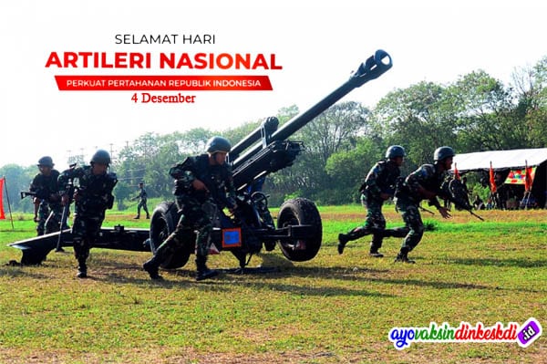 4 Desember Memperingati Hari Artileri Nasional