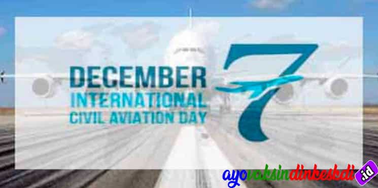 7 Desember Memperingati Hari Penerbangan Sipil Internasional
