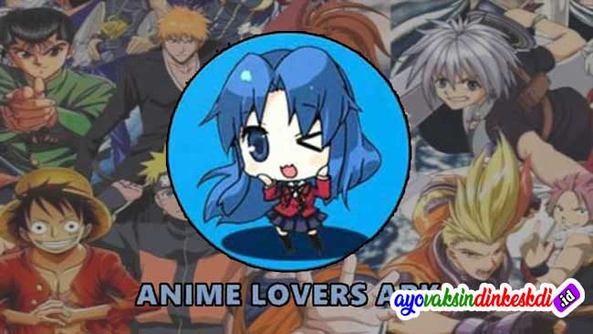 Anime Lovers Apk Mod Download versi Lama & Terbaru 2023