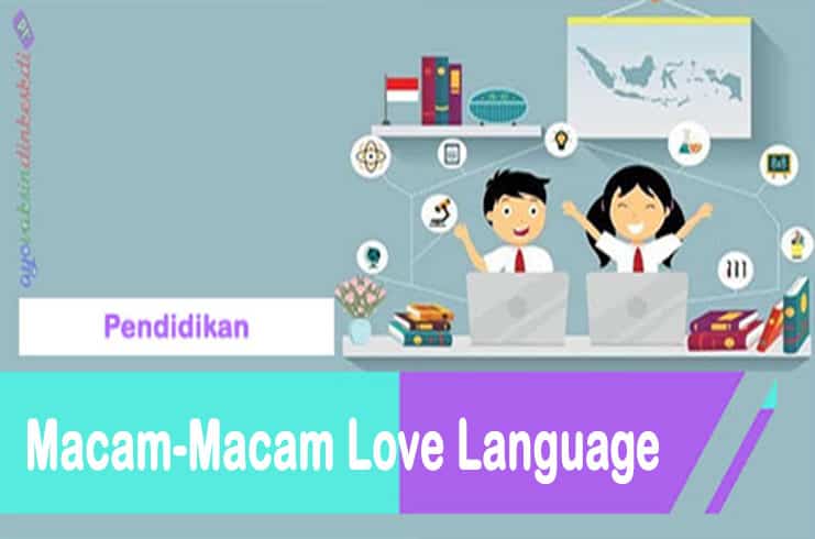 Macam-Macam Love Language