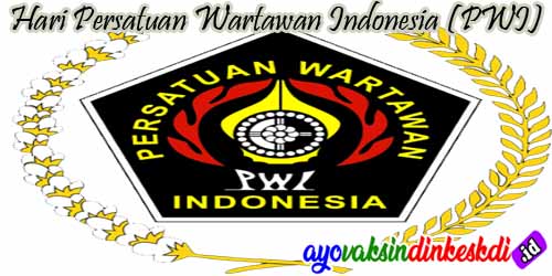 Hari Persatuan Wartawan Indonesia (PWI)