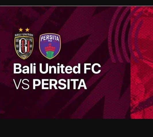 Prediki Bali United vs Persita Tangerang