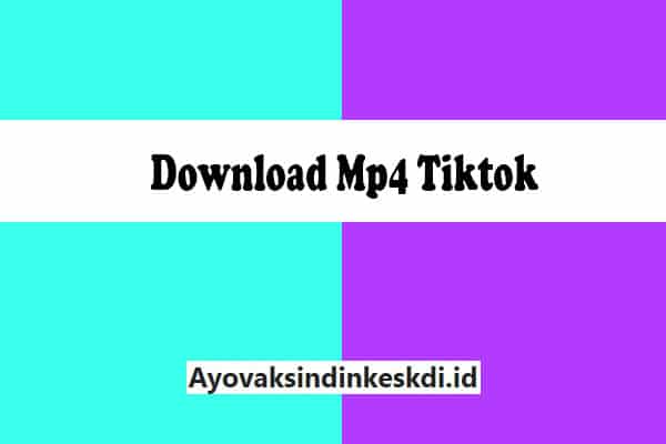 download mp4 Tiktok