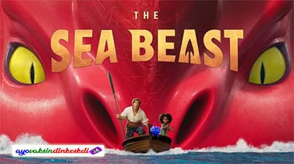 Nonton Film The Sea Beast (2022) Full Movie Resmi